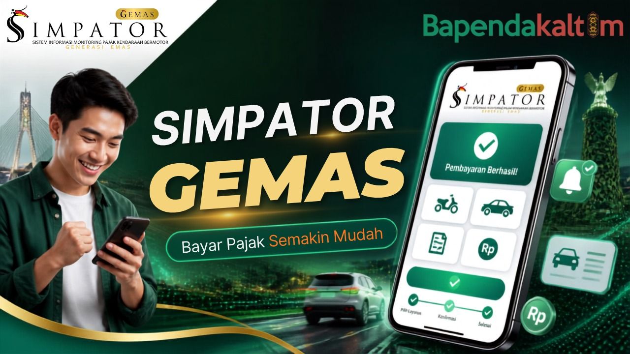 SIMPATOR GEMAS merupakan akses untuk membayar Pajak Kendaraan Bermotor (PKB) di Kalimantan Timur